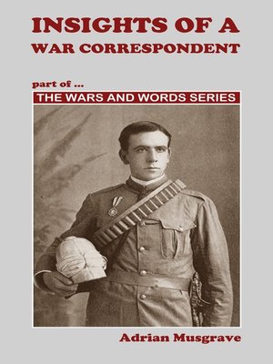 cover image of Insights of a War Correspondent